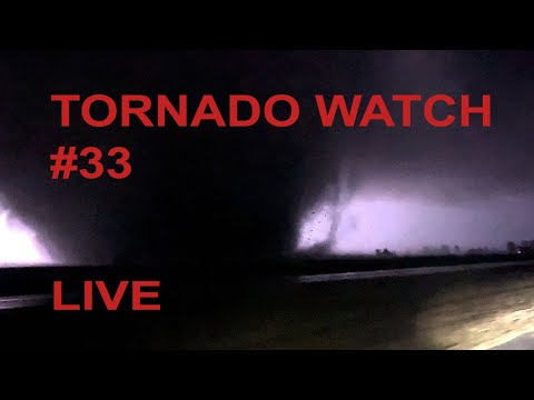 🔴 LIVE Tornado Watch #33